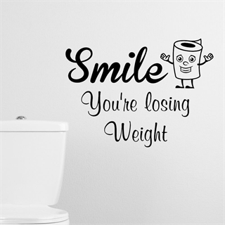 Smile you're losing weight -  Wallstickers