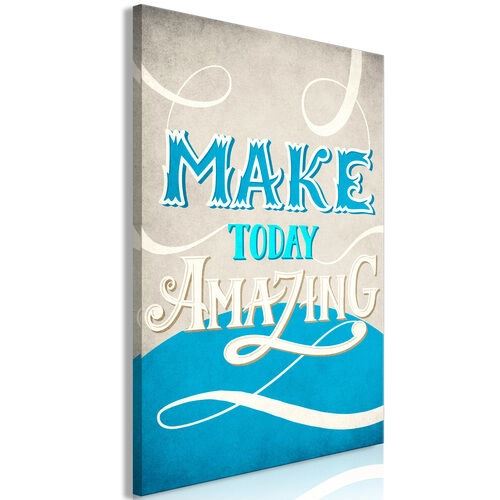 Tavla - Make Today Amazing (1 Part) Vertical