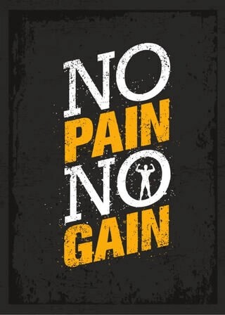 Poster - No pain and no gain