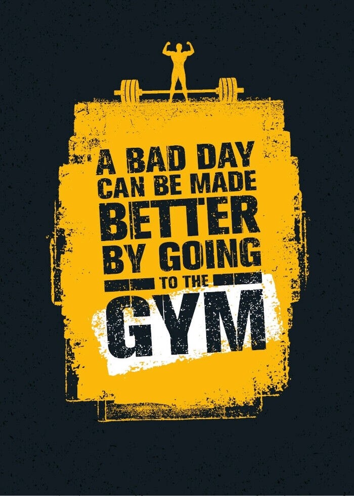 Poster med sporttext - En dålig dag kan göras bättre genom att gå till gymmet