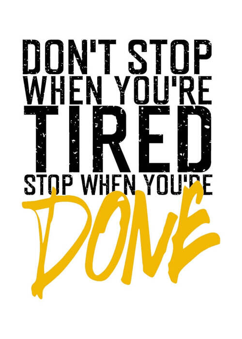 Poster - Don't stop when your are tired