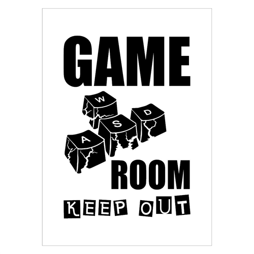 Poster med texten Game Room Keep Out och tangentbord