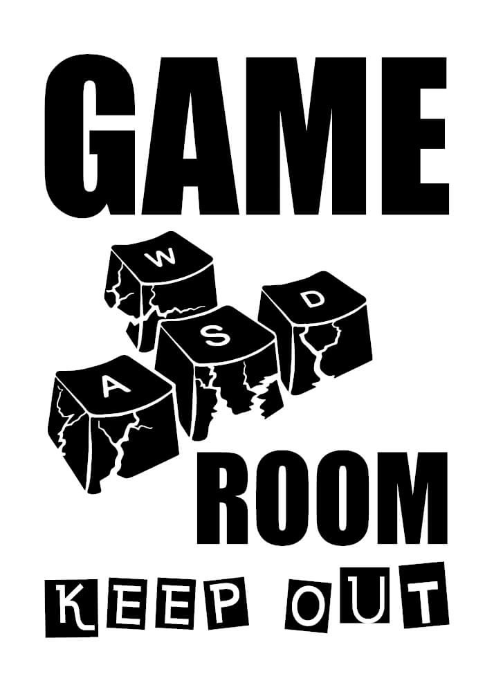 Poster med texten Game Room Keep Out och tangentbord