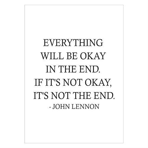 Poster med citat av John Lennon med citatet Allt kommer att vara okej