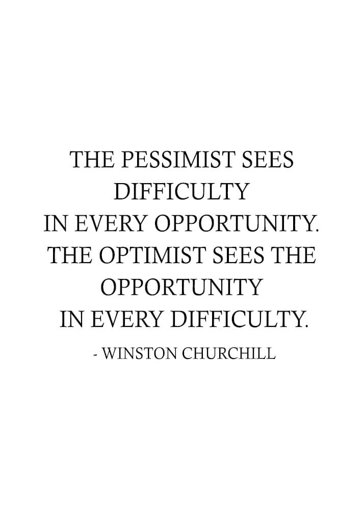 The pessimist sees - Winston Churchill- poster