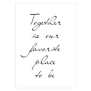 Poster - Together is our favorite place