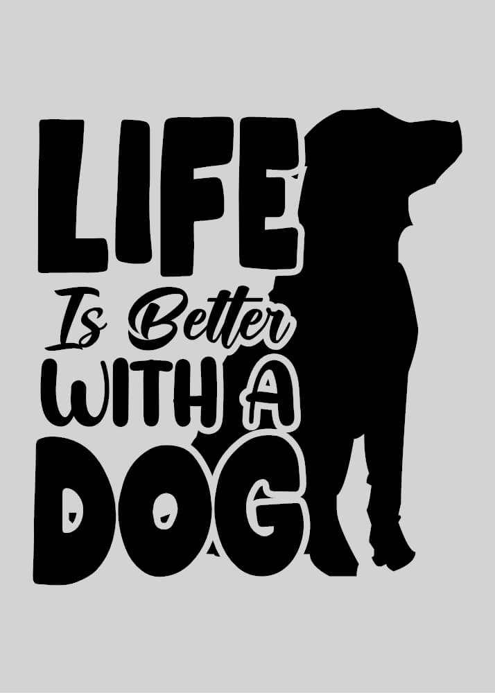 Poster - Life is better with a dog