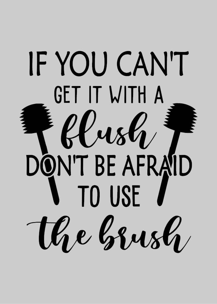 Grå Flush the Brush - Poster