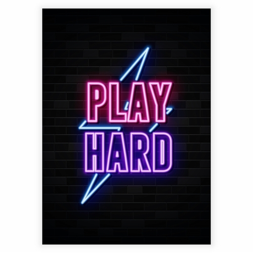 Supercool neonaffisch med texten Play Hard