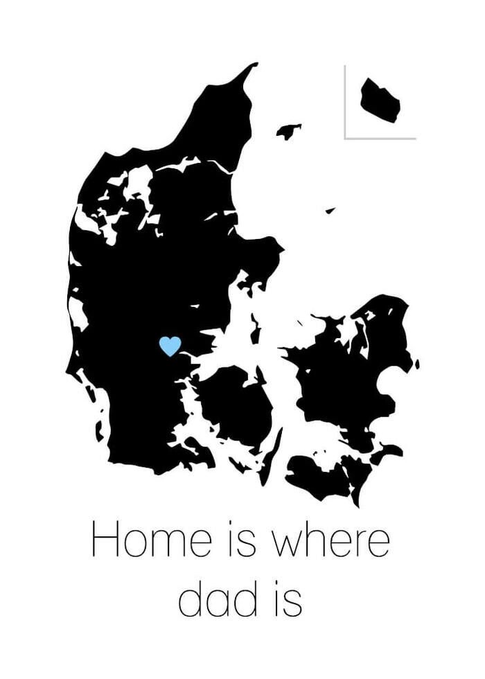 Poster - Home is where dad is med Sverigekarta