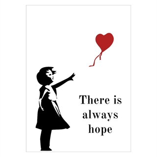 Poster med texten - Det finns alltid hopp