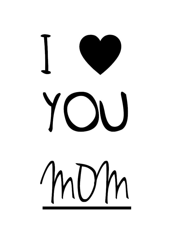 Poster - I/We love you MOM