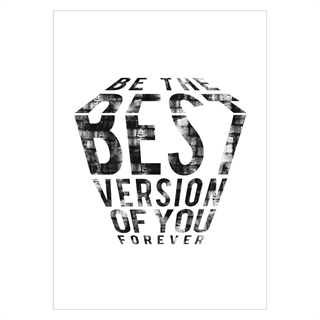 Poster - Be the best version