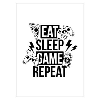 Poster med texten Eat - sleep - game - repeat Energy