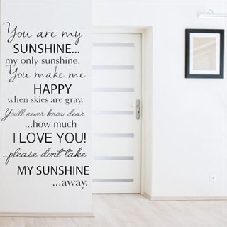 Wallstickers med texten You are my sunshine