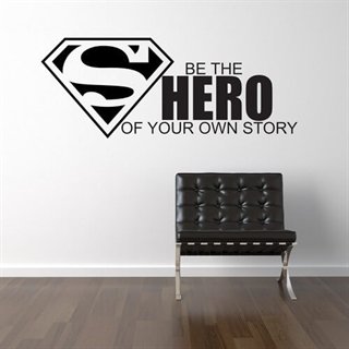 Be the Hero - Wallstickers