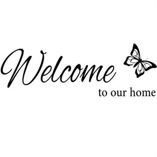 Welcome to our home - wallsticker  - Wallstickers