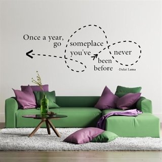 "Once a year, go someplace" Wallstickers med citat av Dalai Lama