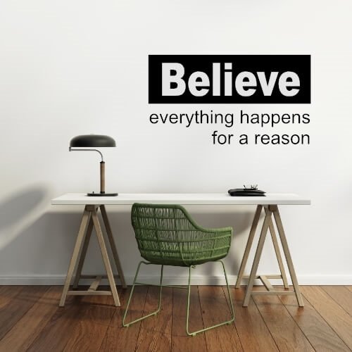 Wallstickers med engelsk text – Believe everything\'s for your good