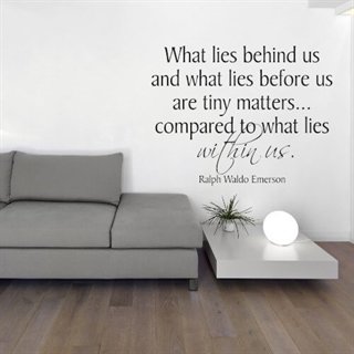 Wallstickers med engelsk text – What lies behind us are tiny matters