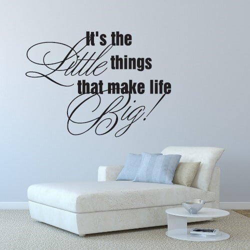 Wallstickers med engelsk text – It\'s the little things that make life big